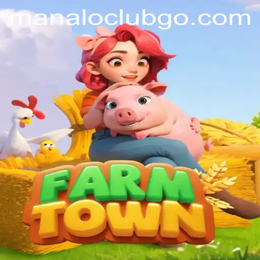 Exploring FarmTown: A Comprehensive Guide to the Game with a Focus on the Manaloclub Community