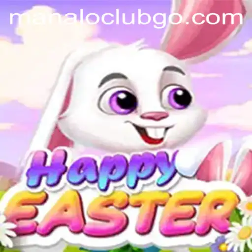Celebrating Joy with HappyEaster: The New Virtual Adventure with Manaloclub