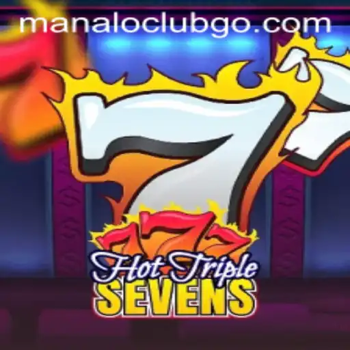 Exploring HotTripleSevens: A Thrilling Adventure with ManaloClub