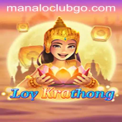 LoyKrathong: Dive into the Exciting World of Manaloclub's Captivating Game