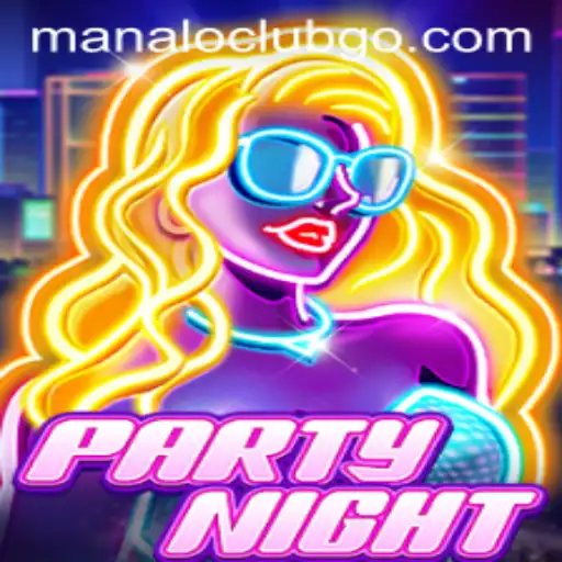 Explore the Exciting World of PartyNight: A Dive into ManaloClub's Latest Gaming Sensation