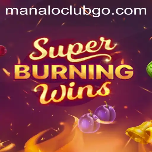 Exploring SuperBurningWins: A ManaloClub Favorite